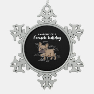 Frenchie Gift Anatomy Of A French Bulldog Gift Snowflake Pewter Christmas Ornament
