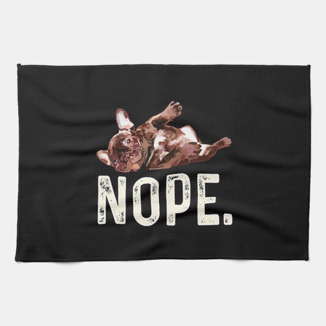 Frenchie Gift | French Bulldog Nope. Kitchen Towel (Horizontal)