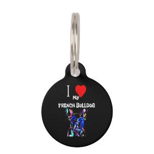 Frenchie Gift I Love My French Bulldog Colourful Pet Tag