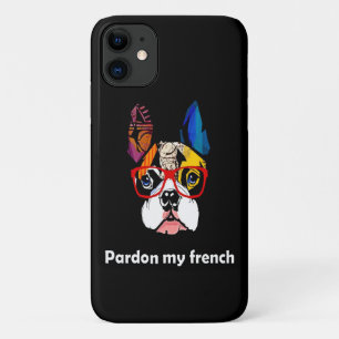 Frenchie Gift   Pardon My French Bull Dog Colourfu iPhone 11 Case
