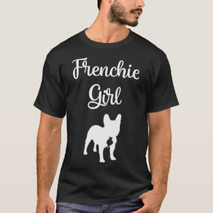Frenchie Girl French Bulldog Mama Womens Gift Pull T-Shirt
