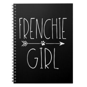 Frenchie Girl T  I Love My French Bulldog Dog Mom Notebook