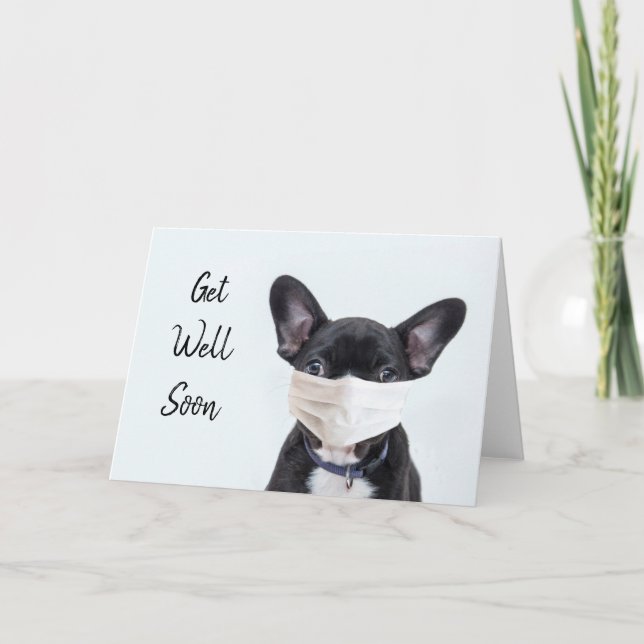 Frenchie in face mask get well card (Front)