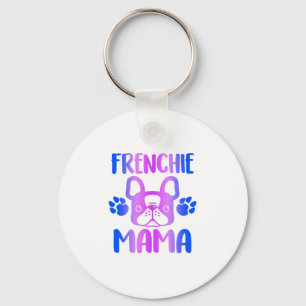 Frenchie Mama Bulldog For Dog Mom Fur Mama Funny Keychain