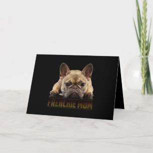 Frenchie Mama T Women French Bulldog Gift Dog Mom Card