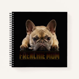 Frenchie Mama T Women French Bulldog Gift Dog Mom Notebook