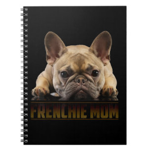 Frenchie Mama T Women French Bulldog Gift Dog Mom Notebook