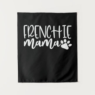 frenchie mama | women french bulldog gift tapestry