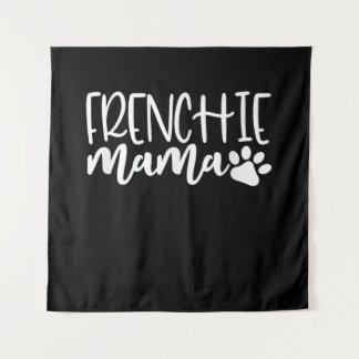 frenchie mama | women french bulldog gift tapestry
