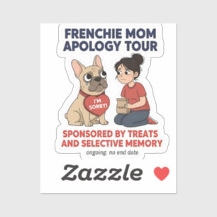 Frenchie Mom Apology Tour Funny Design