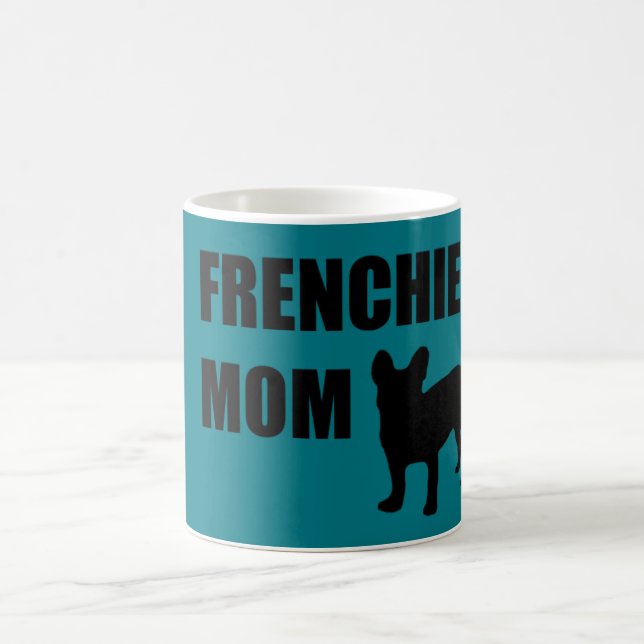 Frenchie Mom Coffee Mug (Center)