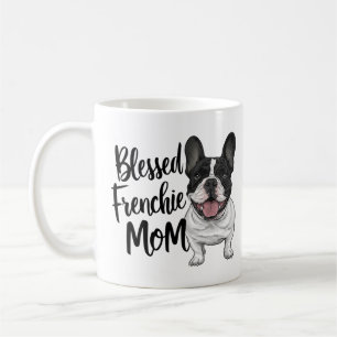 Frenchie Mom Cute French Bulldog Lover Dog Coffee Mug