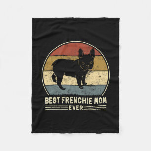 Frenchie Mom Ever Retro French Bulldog Dog Mom Fleece Blanket