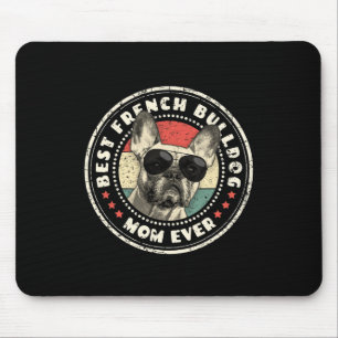 Frenchie Mom Ever Retro French Bulldog Lover Owner Mouse Pad
