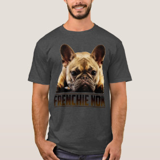 Frenchie Mom For Mothers Day1 T-Shirt