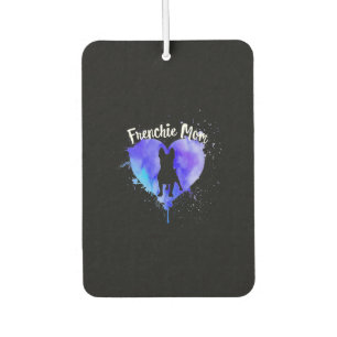 Frenchie Mom French Bulldog Dog Mom Funny Gift Air Freshener
