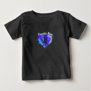 Frenchie Mom French Bulldog Dog Mom Fur Mama Baby T-Shirt