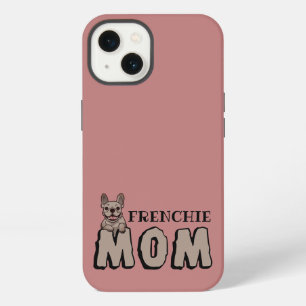 Frenchie Mom French Bulldog Lover iPhone 13 Case