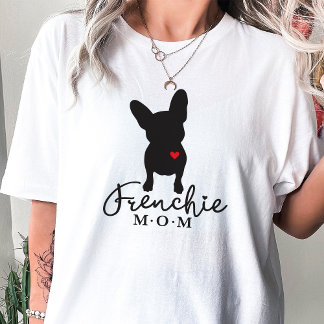 Frenchie Mom | French Bulldog Owner T-Shirt