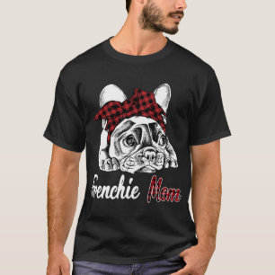 Frenchie Mom French Bulldog With Red Plaid Headban T-Shirt