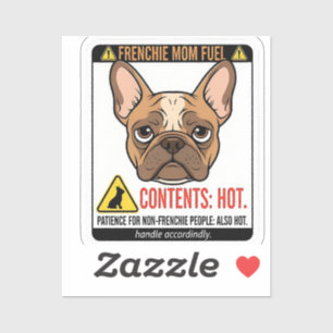 Frenchie Mom Fuel Warning Label Design