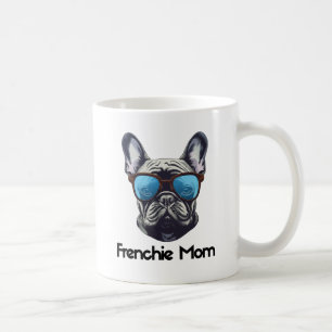 Frenchie Mom Funny French Bulldog Dog Lover Coffee Mug