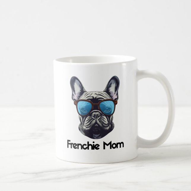 Frenchie Mom Funny French Bulldog Dog Lover Coffee Mug (Right)