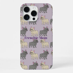 Frenchie mom iPhone 16 pro max case