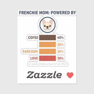 Frenchie Mom Powered By Coffee Love Sarcasm