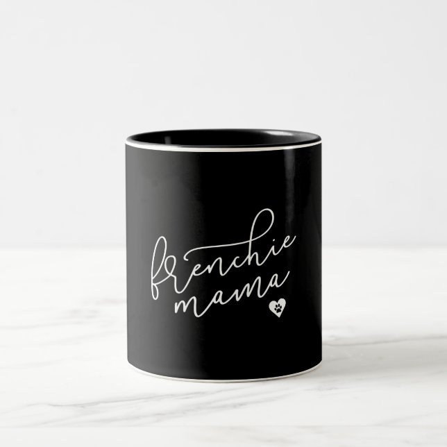 Frenchie Mom Sweat Womens French Bulldog Apparel Two-Tone Coffee Mug (Center)