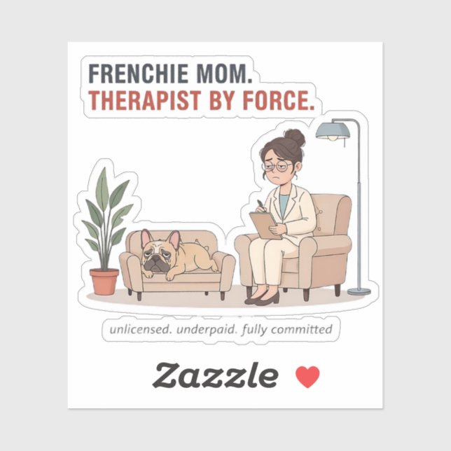 Frenchie Mom Therapist By Force Funny Design (Sheet)
