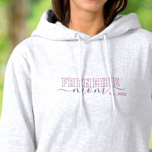 Frenchie Mom Varsity Script Established Hoodie (Creator Uploaded)