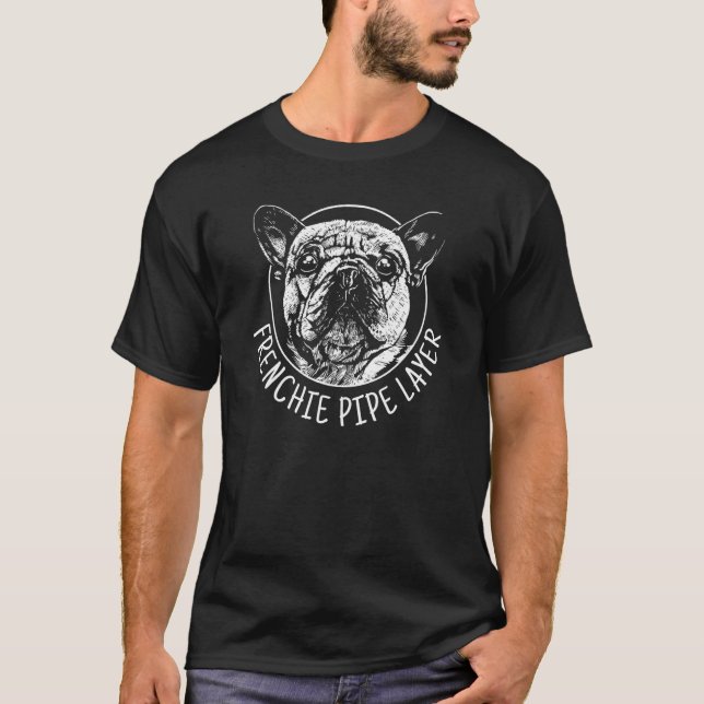 Frenchie Pipe Layer French Bulldog Funny Dog Men W T-Shirt (Front)