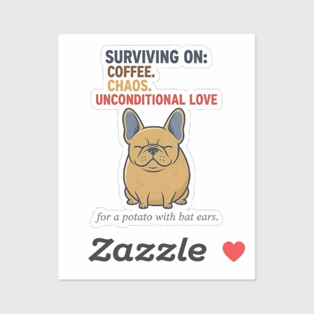 Frenchie Potato Coffee Chaos Love Funny Dog Mom (Sheet)
