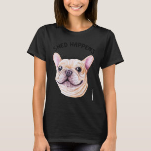 Frenchie Sloppy Kisser French Bulldog Kisses T-Shirt