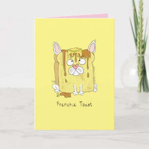 Frenchie Toast - French Bulldog Greeting Card