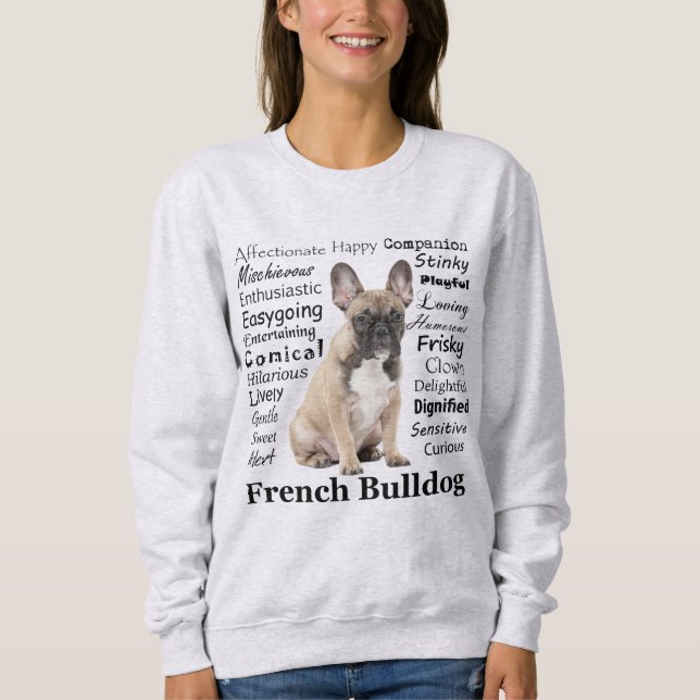 Frenchie Traits Sweatshirt (Front)