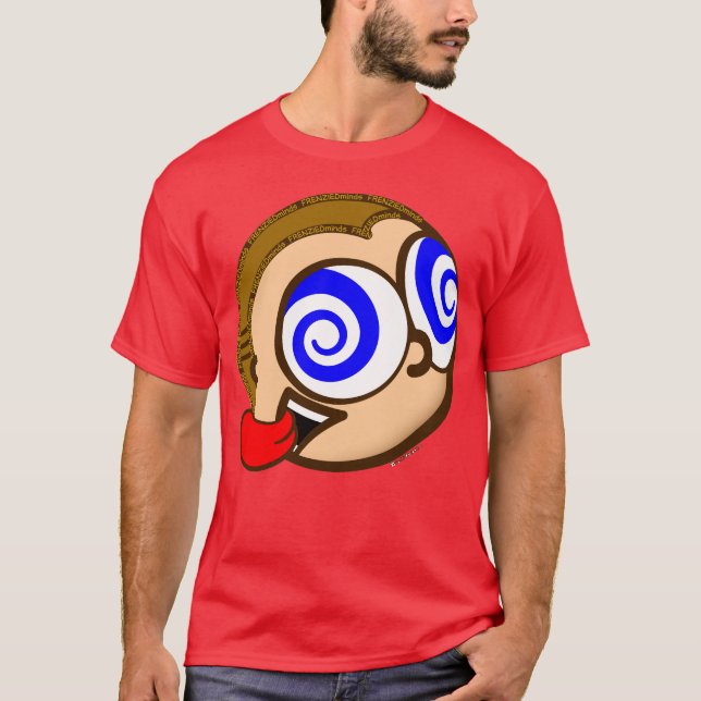 FRENZIEDminds T-shirt featuring CRAZY! (Devant)
