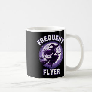 Frequent Flyer Witch Funny Halloween Costume Idea Coffee Mug