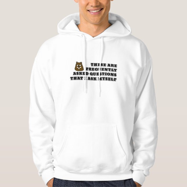 Frequently asked questions that I ask myself Hoodie (Front)