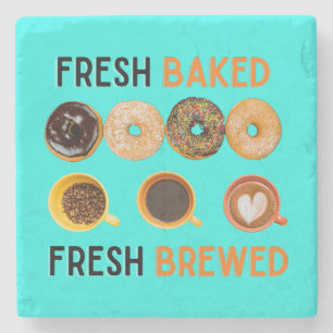Fresh Baked Fresh Brewed Doughnuts and Coffee Stone Coaster