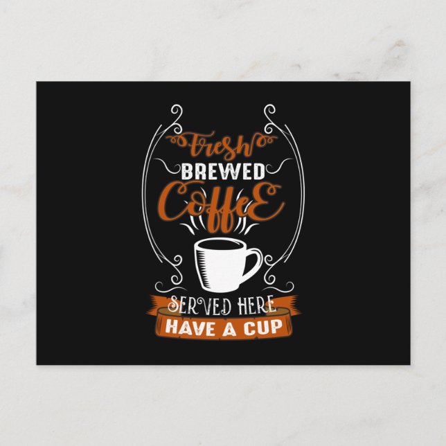 Fresh Brewed Coffee Postcard (Front)