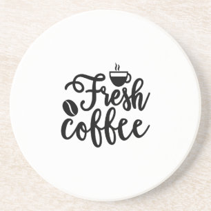 Fresh coffee coaster