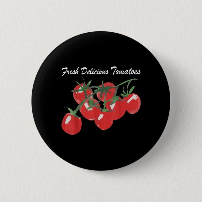 Fresh Delicious Tomatoes Garden Vegetable Summer 2 Inch Round Button (Front)