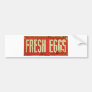 Fresh Eggs Bumper Sticker