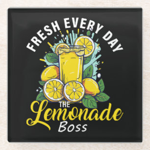 Fresh Every Day The Lemonade Boss Glass Coaster