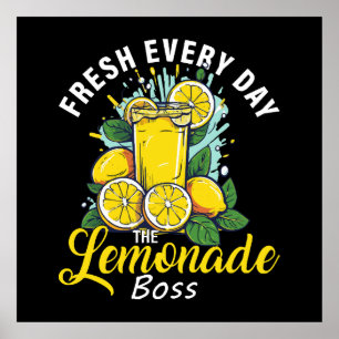 Fresh Every Day The Lemonade Boss Poster