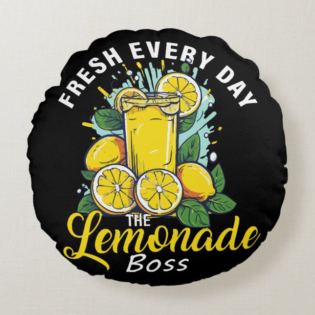 Fresh Every Day The Lemonade Boss Round Pillow (Front)