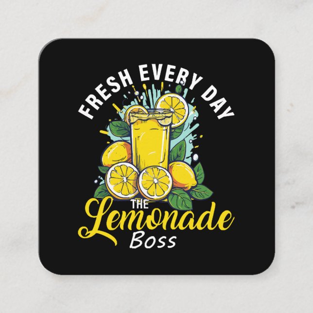 Fresh Every Day The Lemonade Boss Square Business Card (Front)
