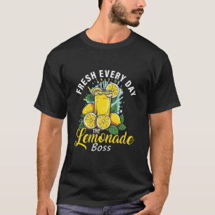 Fresh Every Day The Lemonade Boss T-Shirt